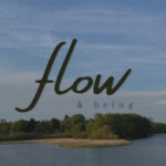 flow and being